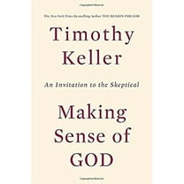 Pre-Owned Making Sense of God: An Invitation to the Skeptical (Hardcover) 0525954155 9780525954156