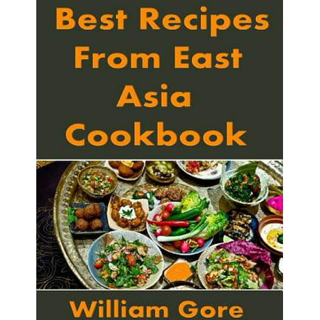 Best Recipes from East, Asia. Cookbook - eBook