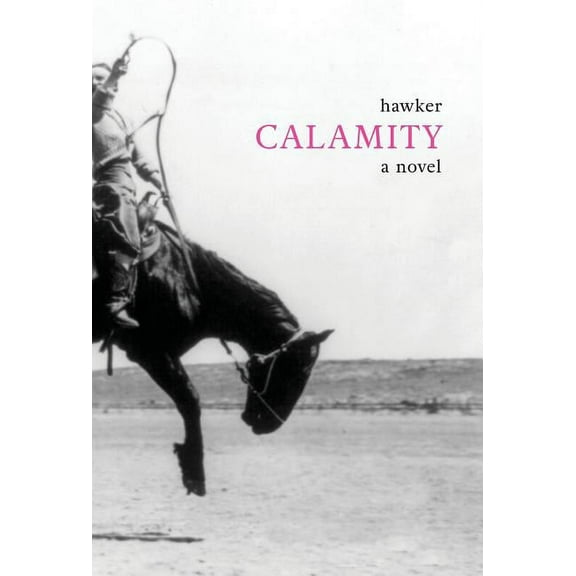 Calamity, (Hardcover)