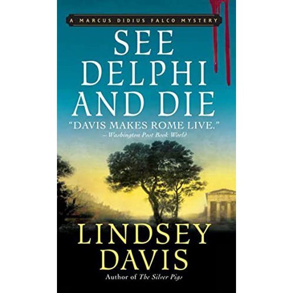 Pre-Owned See Delphi and Die (A Marcus Didius Falco Mystery) Paperback