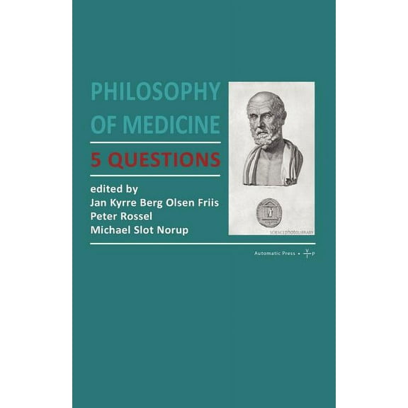 Philosophy of Medicine: 5 Questions