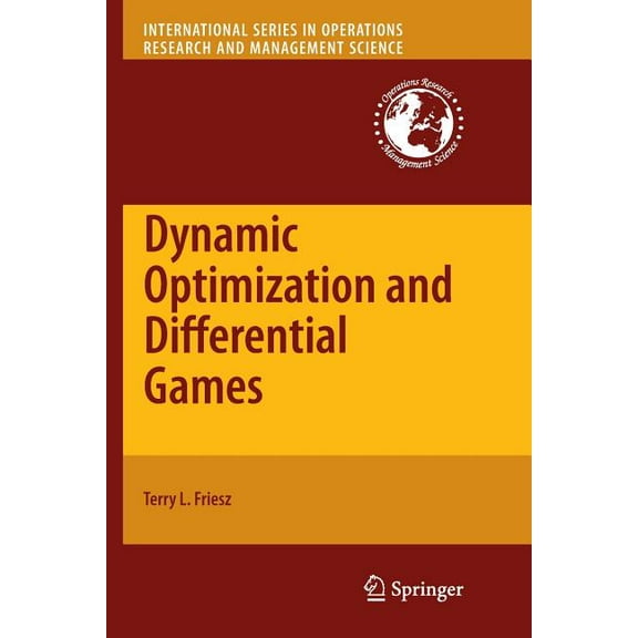 International Operations Research & Mana Dynamic Optimization and Differential Games, Book 135, (Paperback)