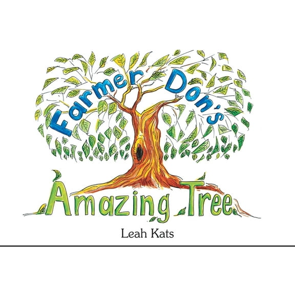 Farmer Don's Amazing Tree, (Paperback)