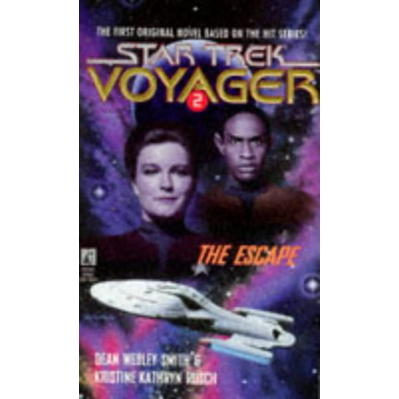 The Escape  Star Trek Voyager, No 2 , Pre-Owned  Paperback  0671520962 9780671520960 Dean Wesley Smith, Kristine Kathryn Rusch
