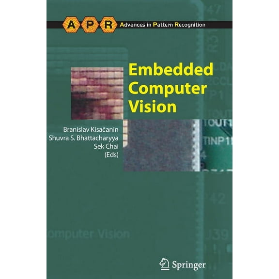 Advances in Computer Vision and Pattern Embedded Computer Vision, (Paperback)
