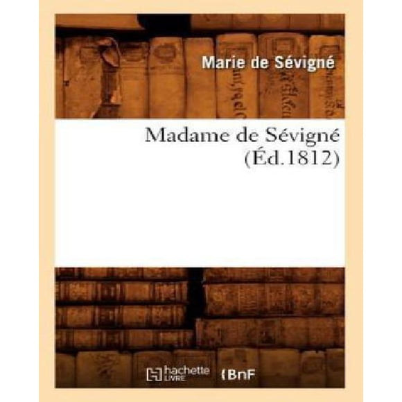 Madame de Sevigne (Ed.1812)
