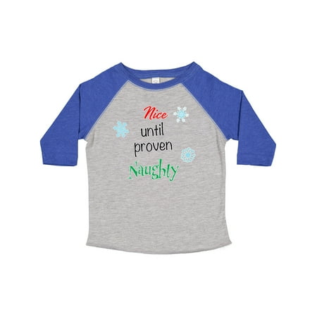 

Inktastic Nice Until Proven Naughty with Snowflakes Gift Toddler Boy or Toddler Girl T-Shirt