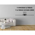 thumbnail image 1 of Empresal Y Conoceran La Verdad Juan 8-32 Wall Decal Quote Sticker Decor Black 28"Hx13"W SQ47, 1 of 5