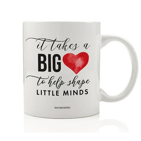 Teacher Mug It Takes A Big Heart To Shape Little Minds Gift Idea for Day Care Preschool Elementary School Guidance Counselor Christmas Birthday Present 11oz Ceramic Coffee Tea Cup Digibuddha