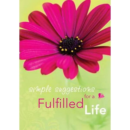 Simple Suggestions for a Fullfilled Life - eBook