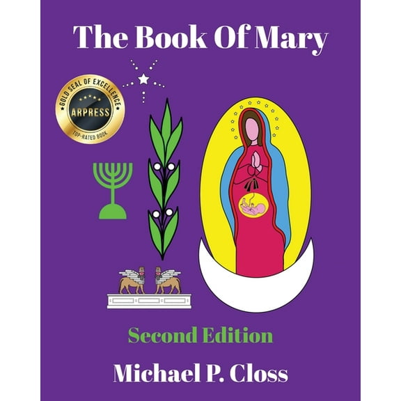 The Book of Mary: A Commentary on the Protevangelium of James, (Paperback)