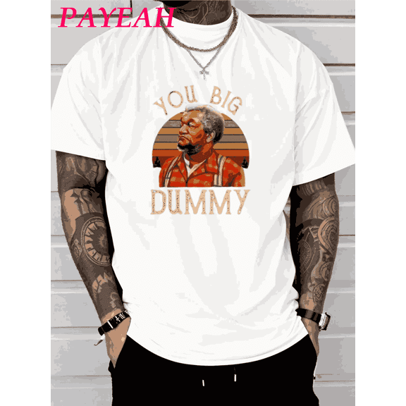 PAYEAH Fred Sanford You Big Dummy Vintage T Shirt (Single Piece)100% Cotton 220g Heavy Cotton T Shir