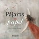thumbnail image 1 of Pájaros De Papel, 1 of 2