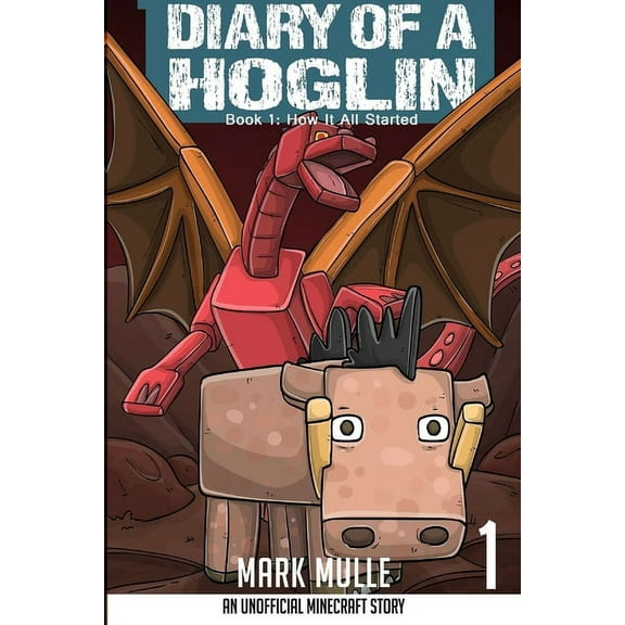 Diary of a Hoglin Book 1: How It All Started, (Paperback)