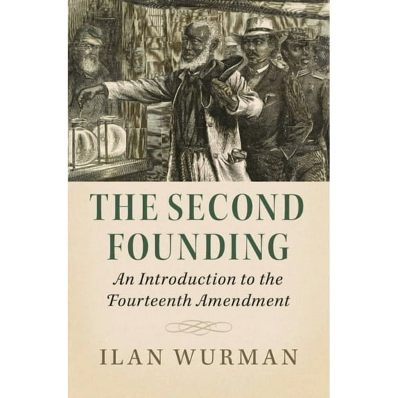 The Second Founding, (Paperback)