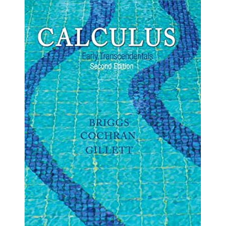 Pre-Owned Calculus: Early Transcendentals, 2nd Edition Hardcover William L. Briggs, Lyle Cochran, Bernard Gillett