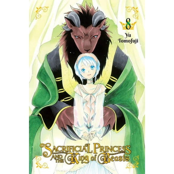 Sacrificial Princess and the King of Beasts: Sacrificial Princess and the King of Beasts, Vol. 8 (Series #8) (Paperback)