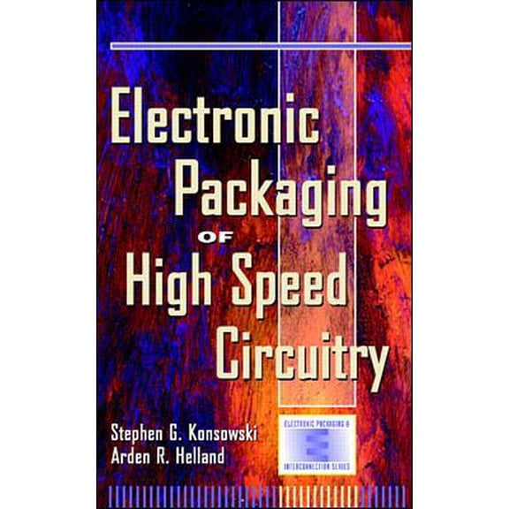 Pre-Owned Electronic Packaging of High Speed Circuitry (Hardcover) 0070359709 9780070359703
