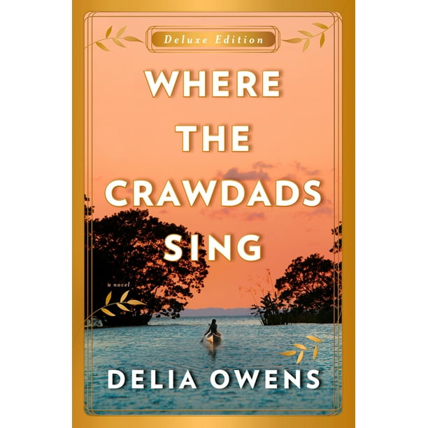 Where the Crawdads Sing Deluxe Edition (Hardcover) - Walmart.com ...