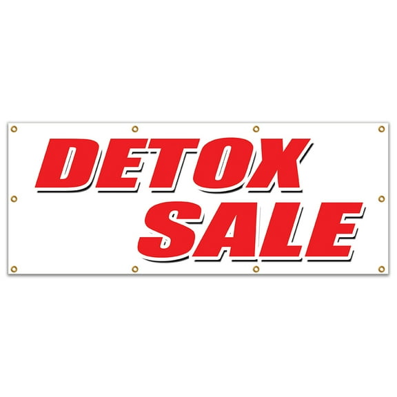 36"x96" DETOX SALE BANNER SIGN cigarettes liquor drugs smoke rehab