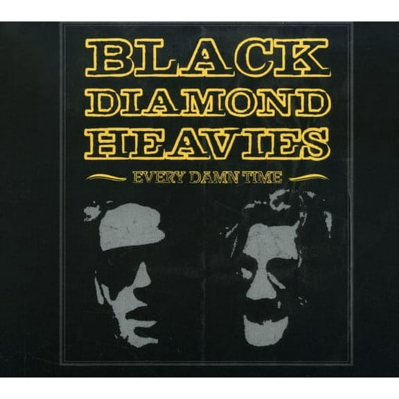 Black Diamond Heavies - Every Damn Time - Punk Rock - CD