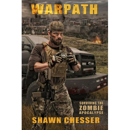 Warpath: Surviving the Zombie Apocalypse - eBook