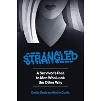 Strangled, (Paperback)