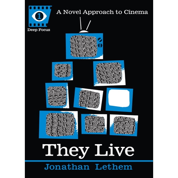 Pre-Owned They Live: A Novel Approach to Cinema (Paperback) 159376278X 9781593762780