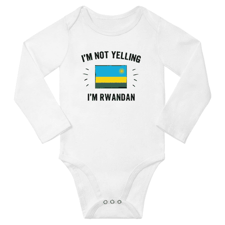 

I m Not Yelling I m Rwandan! Baby Long Sleeve Rompers Bodysuit (White 24 Months)