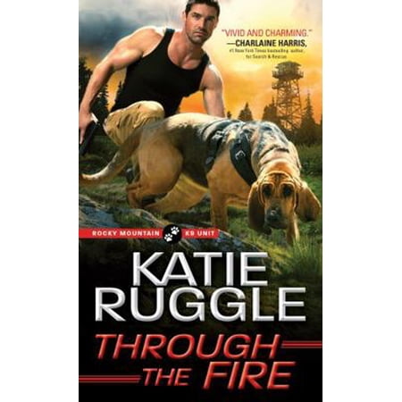 Pre-Owned Through the Fire (Mass Market Paperback) 1492664588 9781492664581