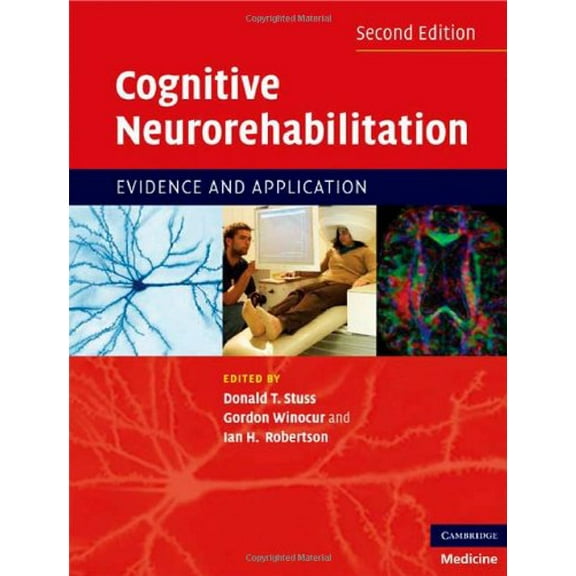 Pre-Owned Cognitive Neurorehabilitation: Evidence and Application, 9780521871334, 0521871336, Hardcover, 2 edition