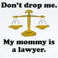 thumbnail image 2 of CafePress - My Mommy Is A Lawyer Body Suit - Baby Light Bodysuit, Size Newborn - 24 Months, 2 of 4