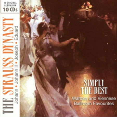 The Strauss Dynasty - Simply the Best Waltzes and Viennese Ballroom (The Best Of Strauss)