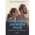 thumbnail image 1 of Libro Deseenme Un Buen Viaje Tapa Blanda, Autor Gina Montaner, Editorial Planeta Mexico, 1 of 2