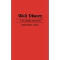 thumbnail image 1 of Walt Disney: A Bio-Bibliography (Popular Culture Bio-Bibliographies), 1 of 1