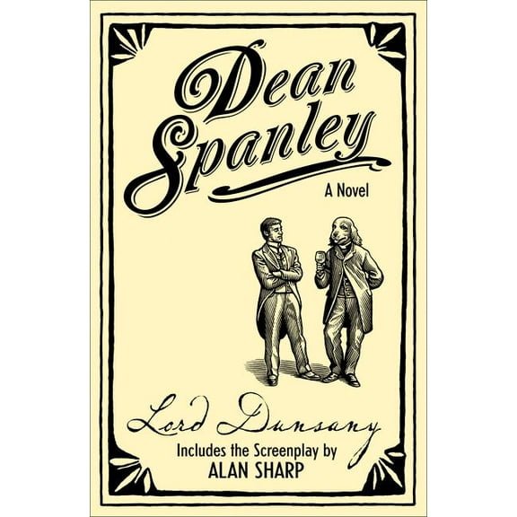 Dean Spanley: The Novel, (Paperback)