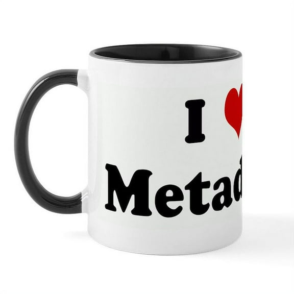 CafePress - I Love Metadata Mug - 11 oz Ceramic Mug - Novelty Coffee Tea Cup