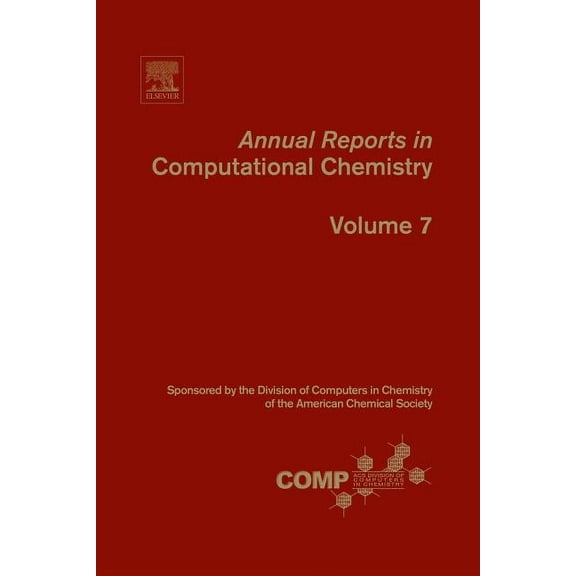 Annual Reports in Computational Chemistr Annual Reports in Computational Chemistry: Volume 7, Book 7, (Paperback)