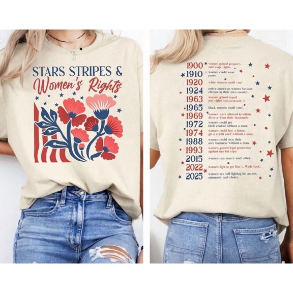 Stars Stripes And Women's Rights Independence Day Shirt Men’s And Women’s Graphic Tee 100% Cotton by TBun, Full Sizes S-5XL