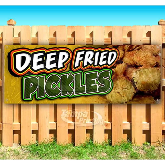 Deep Fried Pickles 13 oz Vinyl Banner With Metal Grommets