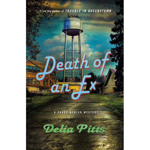 Death of an Ex: A Vandy Myrick Mystery