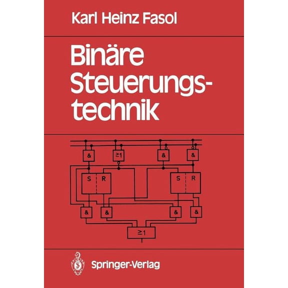 Binäre Steuerungstechnik: Eine Einführung, (Paperback)