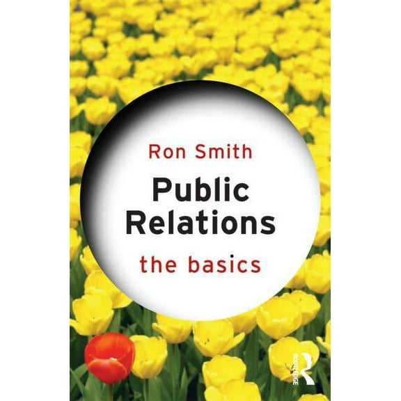 Basics Public Relations: The Basics, (Paperback)
