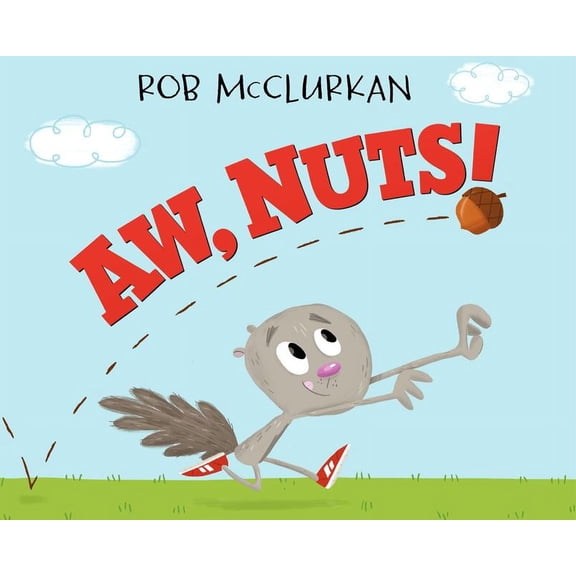 Aw, Nuts!, (Hardcover)
