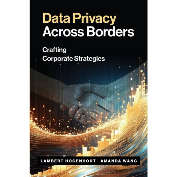 Data Privacy Across Borders, (Paperback)