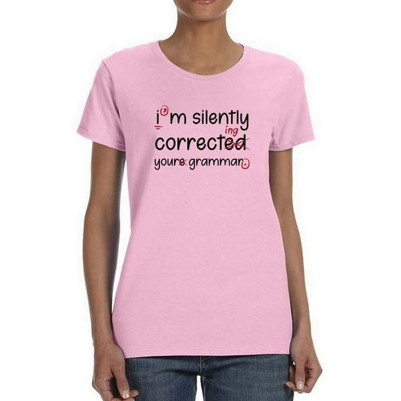 Silently Correcting Grammar T-Shirt Women -Smartprints Designs, Female XX-Large