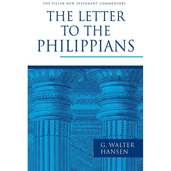 The Pillar New Testament Commentary (PNTC): The Letter to the Philippians (Hardcover)