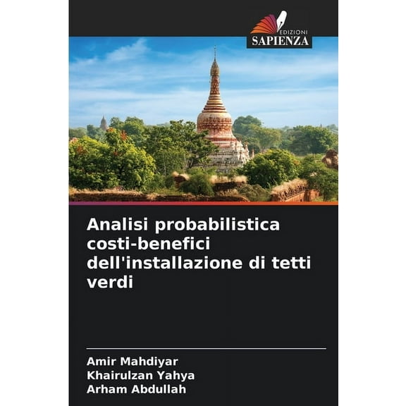 Analisi probabilistica costi-benefici dell'installazione di tetti verdi, (Paperback)