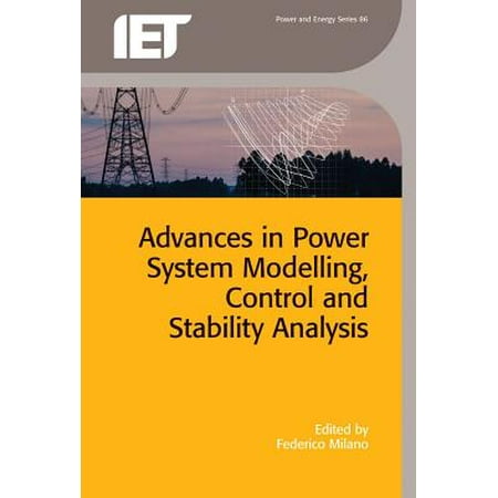 - Advances in Power System Modelling, Control and Stability Analysis