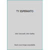 TY ESPERANTO [Hardcover - Used]